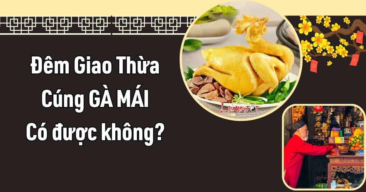 Dem Giao thua cung ga mai co duoc khong